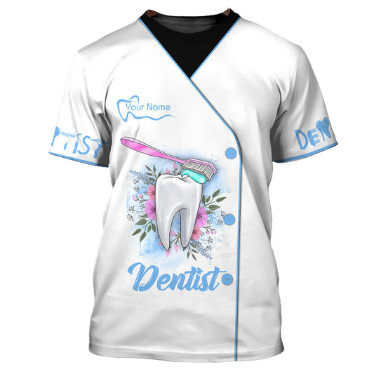 Dental Art Tooth Model With Toothpaste Brush 3D Shirt Dentist Custom T-Shirts